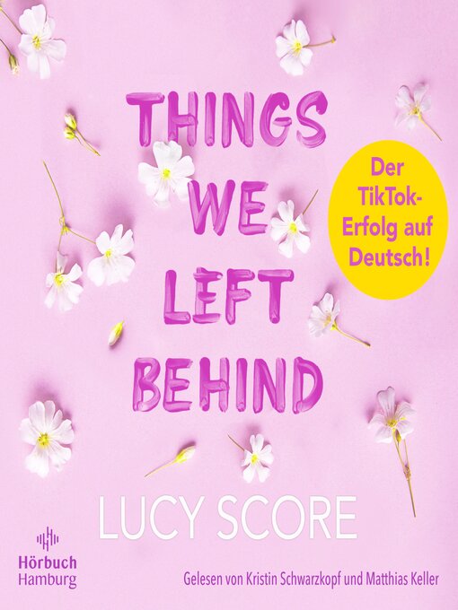 Title details for Things We Left Behind by Lucy Score - Wait list